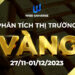 Thị Trường Vàng 27/11~01/12/2023
