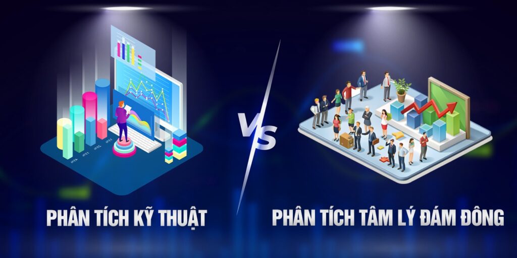 phân tích tâm lý và phân tích kỹ thuật